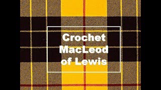 Crochet Macleod of Lewis tartan blanket [upl. by Raphaela]