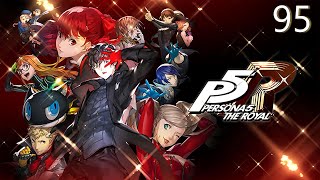 Lets Play Persona 5 Royal 95  Kasumis Persona erwacht  doch sie hat keine Zeit für uns XD [upl. by Anippesuig]