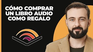 Cómo comprar un audiolibro como regalo [upl. by Anyrtak]