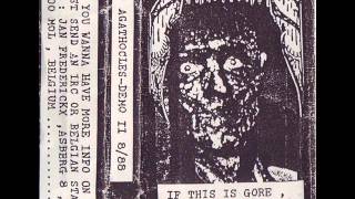 Agathocles  If This Is Gore Whats Meat Then 1988 [upl. by Ioyal]