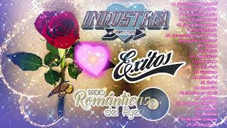 💖 BALADAS ROMANTICAS DEL AMOR 💖 Industria Del Amor Exitos Inolvidables [upl. by Litt857]