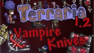 Terraria 12  OP Veitset VAMPIRE KNIVES [upl. by Shell]