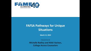 Financial Aid 101 2024  Session H Pathways for Unique Situations [upl. by Cence]