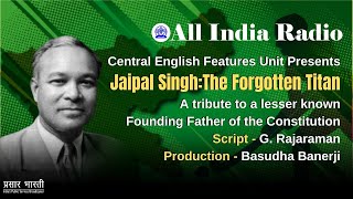 English Feature  Jaipal Singh The Forgotten Titan [upl. by Nodnrb193]