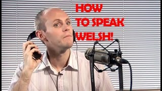 How To Speak With A Welsh Accent [upl. by Squier]