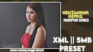 HENJUNAHA remix  Manipuri song  5mb preset amp alight motion XML manipuri WhatsApp status video [upl. by Oirevas]