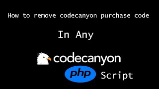 How to Remove Any Codecanyon Php Script purchase code  How to Crack or Nulled Any Codecanyon Php [upl. by Karin]