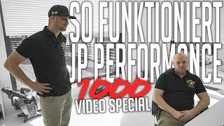 JP Performance  So funktioniert JP Performance  1000 Videos Special [upl. by Alletnahs]