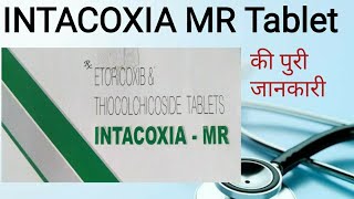 Intacoxia MR Tablet [upl. by Ettenotna]