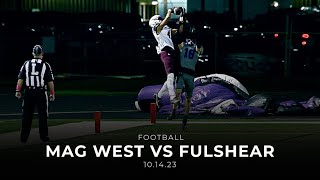 Magnolia West vs Fulshear Football 101423 [upl. by Inobe]