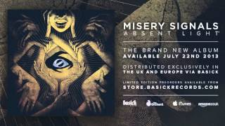 MISERY SIGNALS  Luminary Official HD Audio  Basick Records [upl. by Garson276]