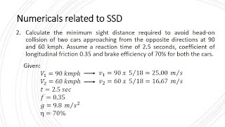 Transportation Engineering 26 Variety of numerical related to stopping sight distance  SSD [upl. by Aryhs]