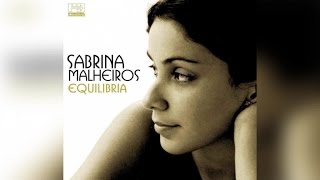 Sabrina Malheiros  Equilibria Full Album Stream [upl. by Airotcivairam]