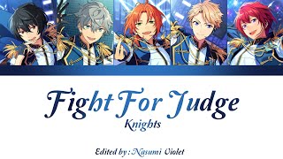 【ES】 Fight For Judge  Knights 「KANROMENGIND」 [upl. by Ingra]