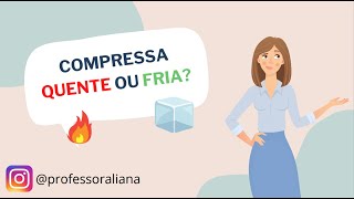 Compressa quente ou fria [upl. by Ellenuahs]