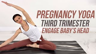 Pregnancy Yoga Third Trimester  Engage Baby Into Pelvis  Natural Birth Preparation [upl. by Knox]