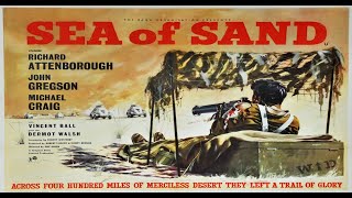 Sea of Sand 1958 Michael CraigRichard AttenboroughJohn Gregson [upl. by Goeselt346]