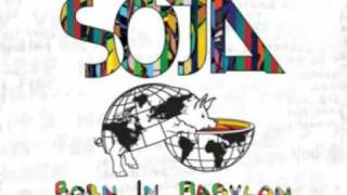 SOJA  Born in Babylon [upl. by Fabron66]