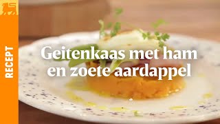 Geitenkaas met ham en zoete aardappel [upl. by Lucina397]