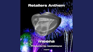 Retailers Anthem [upl. by Bhatt]