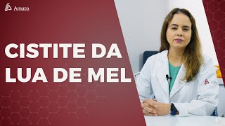 O que é a Cistite da Lua de Mel [upl. by Lenwood]