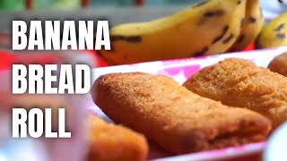 Banana Bread Roll Recipe  সহজেই কম উপকরনে নাস্তা কিভাবে বানাবেন  কলা রুটি  Easy Breakfast [upl. by Enneirb]