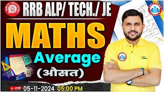 RRB JE Maths  RRB ALP Technician Maths  Average Maths  Maths Class For Railway Exams [upl. by Child337]