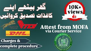 How to Attest Documents from MOFA through courier service Attestation without personally visiting [upl. by Corotto648]