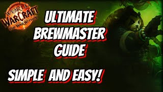 How to Master BrewMaster Monk  The War Within Ultimate Guide [upl. by Fabrianne]