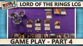 Lord Of The Rings LCG  Game Play 4 [upl. by Dobbins720]