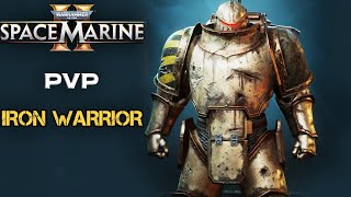 SPACE MARINE 2  Multiplayer PVP  IRON WARRIOR Heavy Class  Warhammer 40k Space Marine 2 [upl. by Nonnahsal312]