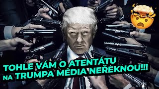 Tohle vám média o ATENTÁTU NA TRUMPA neřeknou Já to říkal [upl. by Gula]