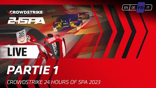 EN DIRECT  Course  Part 1  CrowdStrike 24 hours of Spa Francais [upl. by Carman]