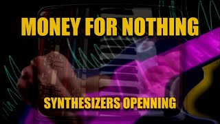 Money For Nothing  Synthesizers Openning Dire Straits Keyboard Cover [upl. by Aytak110]