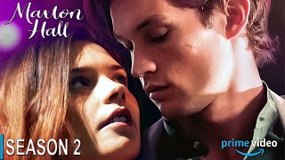 MAXTON HALL Season 2 Trailer  Release Date And Everything We Know [upl. by Einnaj]