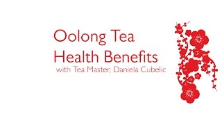 Oolong Tea Health Benefits [upl. by Gladdy256]