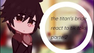 •the titans bride react to tiktoks  kouichi as guren ichinose• 22 [upl. by Jaquenette125]