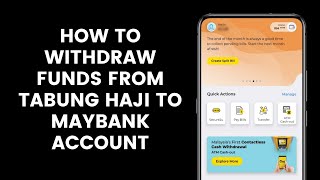 How To Use The MAE App To Withdraw Money From Tabung Haji Account And Transfer To A Maybank Account [upl. by Favien655]