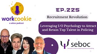 Ep 225  Leveraging IO Psychology to Attract and Retain Top Talent in Policing [upl. by Seve373]