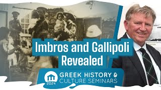 Pontus the From Imbros over the Sea Imbros and Gallipoli Revealed  Seminars 2024 [upl. by Ardnauq]