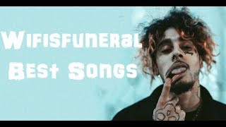 Best of Wifisfuneral [upl. by Henley]