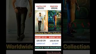 Vathi 🆚 Raayan Movie Comparison ll Box Office collection raayan vathi dhanush southindianmovies [upl. by Kurt]