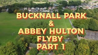 BUCKNALL PARK amp ABBEY HULTON FLYBY PART 1 [upl. by Aisa]