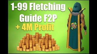 199 Fletching Guide F2P RuneScape  RuneScape 2017 [upl. by Atiluj]