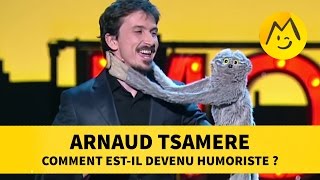 Arnaud Tsamere  comment estil devenu humoriste [upl. by Isaac]