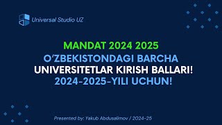 barcha univeristetlar kirish ballari 2024 2025 mandat natijalari 2024 mandat 2024 [upl. by Mukund]