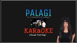 PALAGI Duet KARAOKE FEMALE PART ONLY [upl. by Norraa]