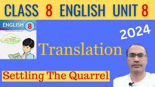 8Th Class English New Book 2024 Unit 8 Translation  Settling The Quarrel  SNC [upl. by Tomchay]