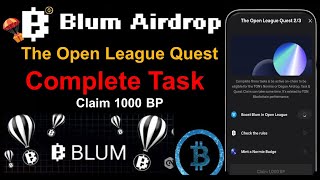 Blum The Open League Quest Task  How to Complete Blum New Task  Blum New Update [upl. by Thaine]