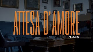 Alessio  Attesa DAmore Video Ufficiale 2024 [upl. by Lozano495]